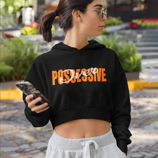 Over Possessive Graphic Crop Hoodie For Women
