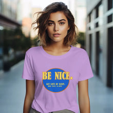 Be Nice Graphic Printed T-shirt For Women