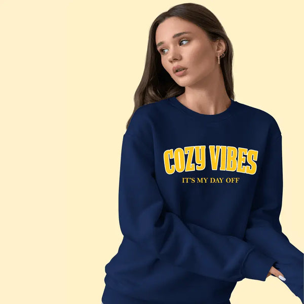 Cozy Vibes Women’s Sweatshirt